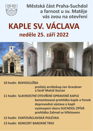 Otevření kapce sv. Václava v Praze-Suchdole 1